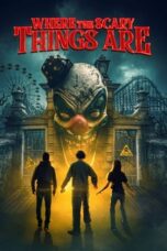 Nonton Film Where the Scary Things Are (2022) Bioskop21 Nonton Film Where the Scary Things Are (2022) Bioskop21