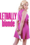 Nonton Film Lethally Blonde (2024) Bioskop21 Nonton Film Lethally Blonde (2024) Bioskop21