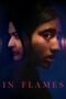 Nonton Film In Flames (2023) Bioskop21 Nonton Film In Flames (2023) Bioskop21