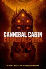 Nonton Film Cannibal Cabin (2022) Bioskop21 Nonton Film Cannibal Cabin (2022) Bioskop21