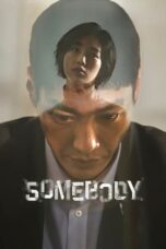 Nonton Film Somebody (2022) Bioskop21 Nonton Film Somebody (2022) Bioskop21