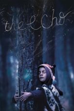 Nonton Film The Echo (2024) Bioskop21 Nonton Film The Echo (2024) Bioskop21