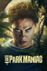 Nonton Film The Park Maniac (2024) Bioskop21 Nonton Film The Park Maniac (2024) Bioskop21