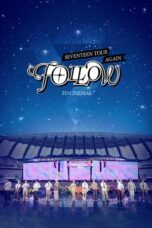 Nonton Film SEVENTEEN TOUR ‘FOLLOW’ AGAIN TO CINEMAS (2024) Bioskop21 Nonton Film SEVENTEEN TOUR ‘FOLLOW’ AGAIN TO CINEMAS (2024) Bioskop21