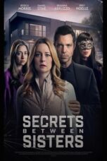 Nonton Film Secrets Between Sisters (2024) Bioskop21 Nonton Film Secrets Between Sisters (2024) Bioskop21