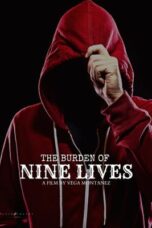 Nonton Film The Burden of Nine Lives (2023) Bioskop21 Nonton Film The Burden of Nine Lives (2023) Bioskop21