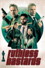 Nonton Film Ruthless Bastards (2025) Bioskop21