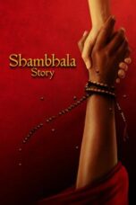 Nonton Film Shambhala Story (2025) Bioskop21 Nonton Film Shambhala Story (2025) Bioskop21