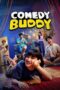 Nonton Film Comedy Buddy (2025) Bioskop21 Nonton Film Comedy Buddy (2025) Bioskop21