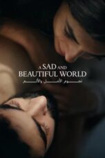 Nonton Film A Sad and Beautiful World (2025) Bioskop21 Nonton Film A Sad and Beautiful World (2025) Bioskop21