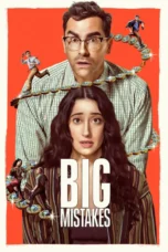 Nonton Film Big Mistakes (2026) Bioskop21 Nonton Film Big Mistakes (2026) Bioskop21