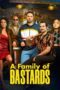 Nonton Film A Family of Bastards (2026) Bioskop21 Nonton Film A Family of Bastards (2026) Bioskop21