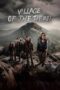 Nonton Film Village of the Dead (2025) Bioskop21 Nonton Film Village of the Dead (2025) Bioskop21