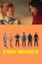 Nonton Film Two Women (2025) Bioskop21 Nonton Film Two Women (2025) Bioskop21