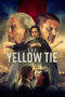 Nonton Film The Yellow Tie (2025) Bioskop21 Nonton Film The Yellow Tie (2025) Bioskop21