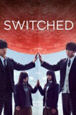 Nonton Film Switched (2018) Bioskop21 Nonton Film Switched (2018) Bioskop21
