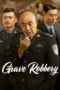 Nonton Film Grave Robbery (2026) Bioskop21 Nonton Film Grave Robbery (2026) Bioskop21
