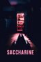 Nonton Film Saccharine (2026) Bioskop21 Nonton Film Saccharine (2026) Bioskop21