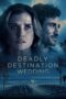 Nonton Film Deadly Destination Wedding (2026) Bioskop21 Nonton Film Deadly Destination Wedding (2026) Bioskop21