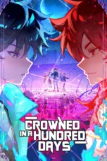Nonton Film Bai Ri Cheng Wang (2026) (Crowned in a Hundred Days) (2026) Bioskop21