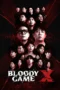 Nonton Film Bloody Game X (2026) Bioskop21 Nonton Film Bloody Game X (2026) Bioskop21